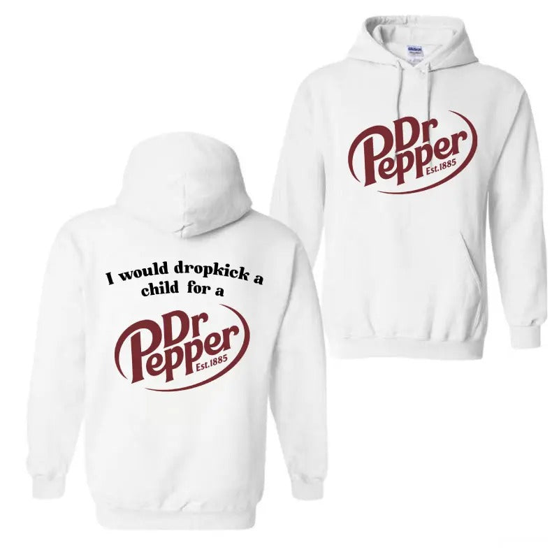 I Would Dropkick Child Dr. Pepper Drink Est.1885 - Adult & Kids T-Shirts, Sweatshirts & Hoodies apparel design preview 1