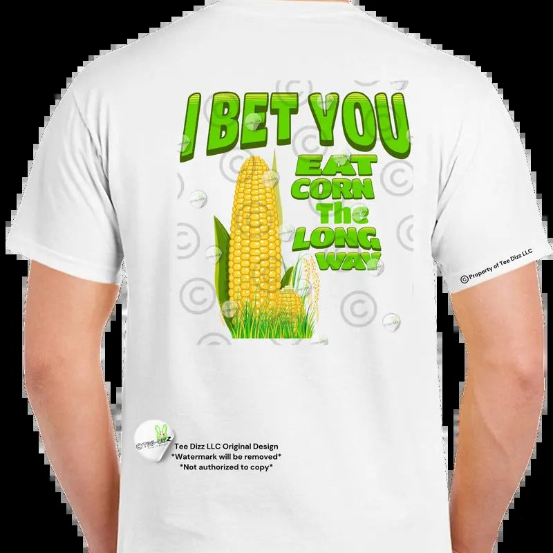 I Bet You Eat Corn Long Way Funny Menswear Top Casual - Adult & Kids T-Shirts, Sweatshirts & Hoodies apparel design preview 1