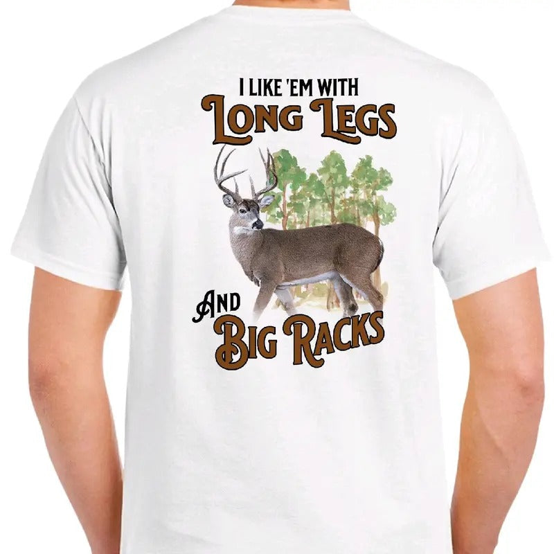 I Like 'Em Ling Legs Big Racks: Deer Hunting Menswear - Adult & Kids T-Shirts, Sweatshirts & Hoodies apparel design preview 1