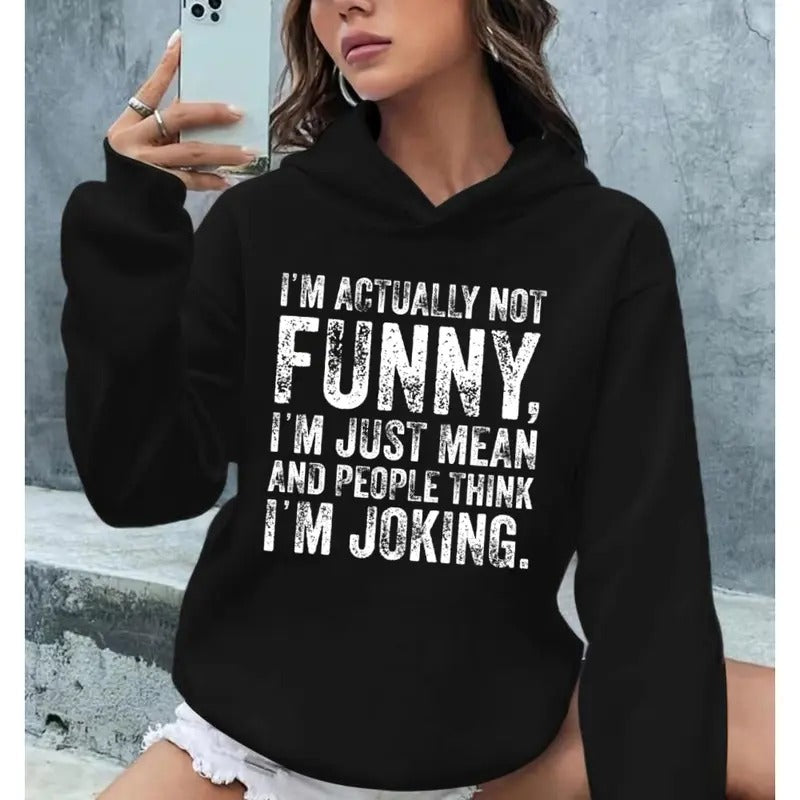 I'M Actually Not Funny Just Mean Casual Street Fleece - Adult & Kids T-Shirts, Sweatshirts & Hoodies apparel design preview 1
