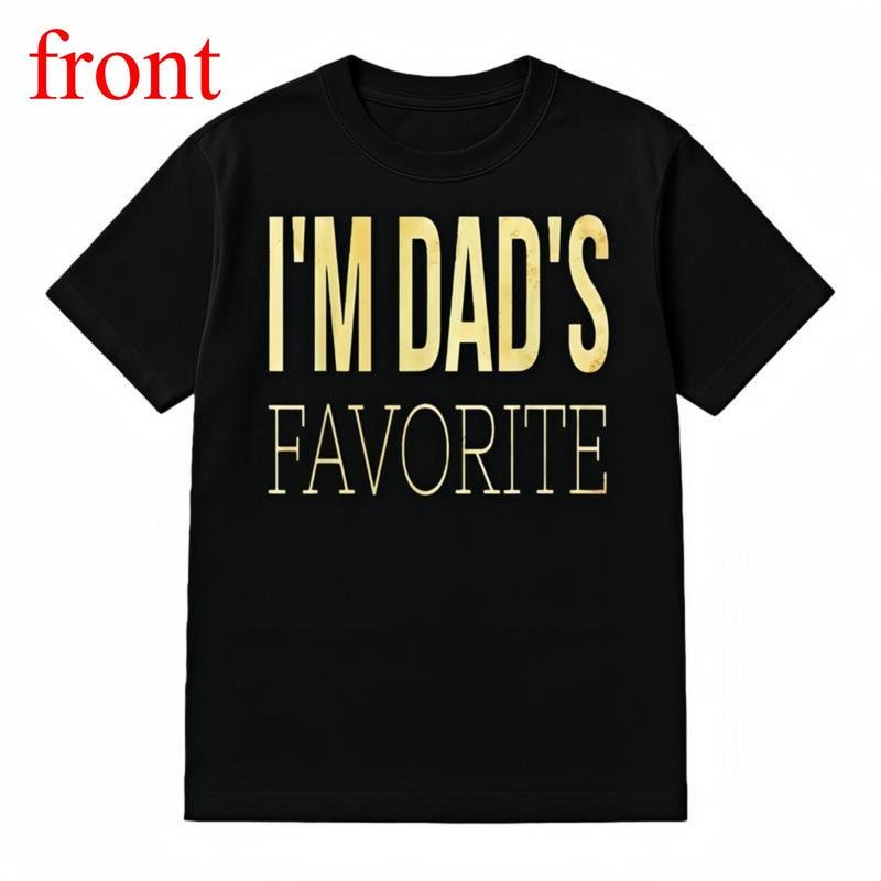 I'M Dad'S Favorite Black Crew Neck Cotton Classic - Adult & Kids T-Shirts, Sweatshirts & Hoodies apparel design preview 1