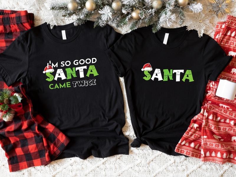I'M So Good Santa Came Twice Cute Couples Party - Adult & Kids T-Shirts, Sweatshirts & Hoodies apparel design preview 1