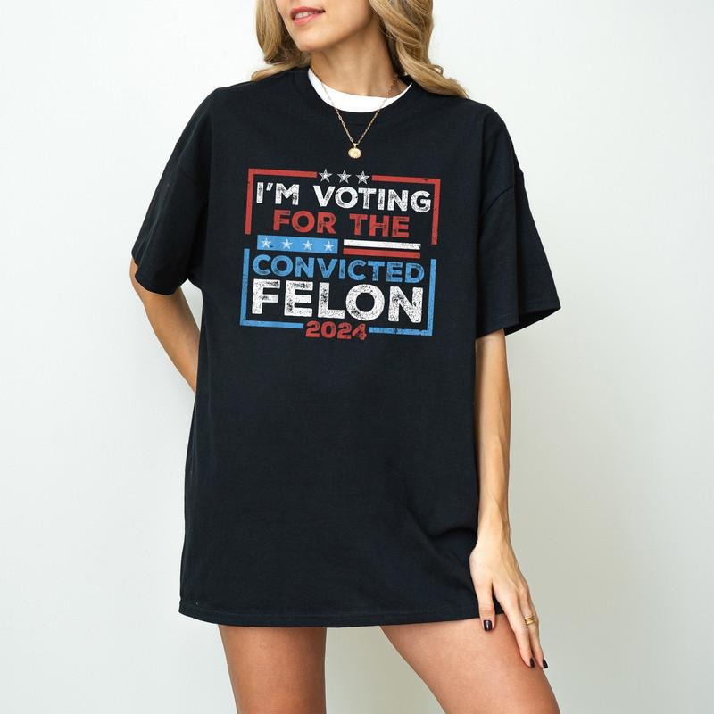 I'M Voting Felon President 2024 Republican America - Adult & Kids T-Shirts, Sweatshirts & Hoodies apparel design preview 1