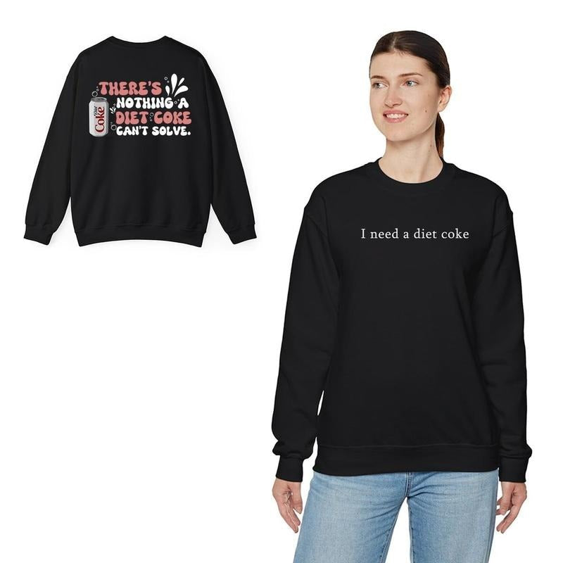 I Need Diet Soda 2 Sided DRG - Adult & Kids T-Shirts, Sweatshirts & Hoodies apparel design preview 1