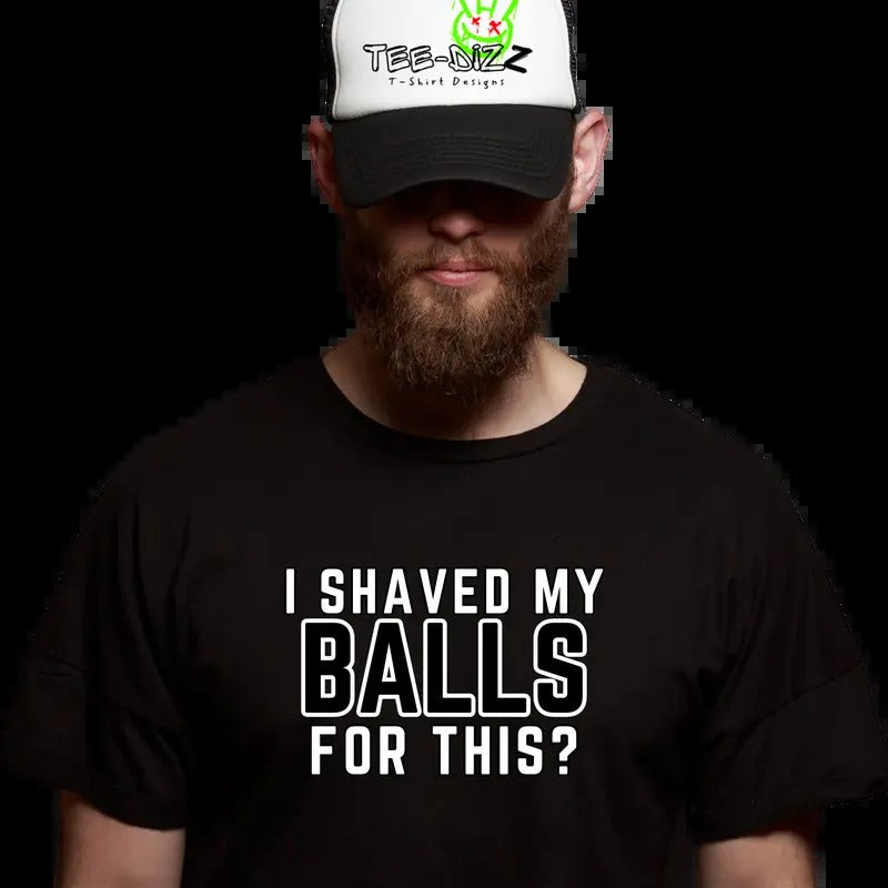 I Shaved Balls This? Funny Cotton Menswear Top Round - Adult & Kids T-Shirts, Sweatshirts & Hoodies apparel design preview 1