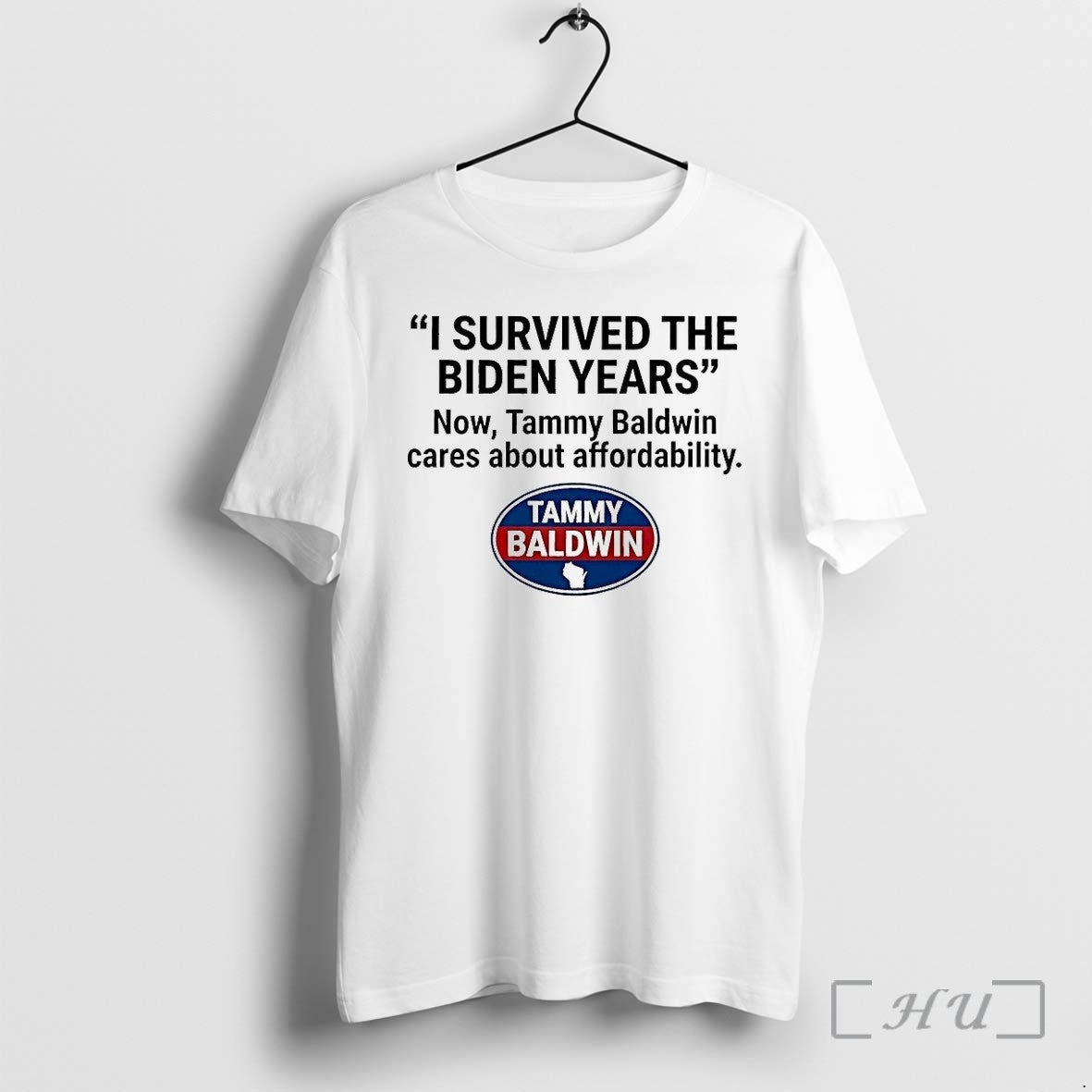 I Survived The Biden Years Now Tammy Baldwin Cares - Adult & Kids T-Shirts, Sweatshirts & Hoodies apparel design preview 1