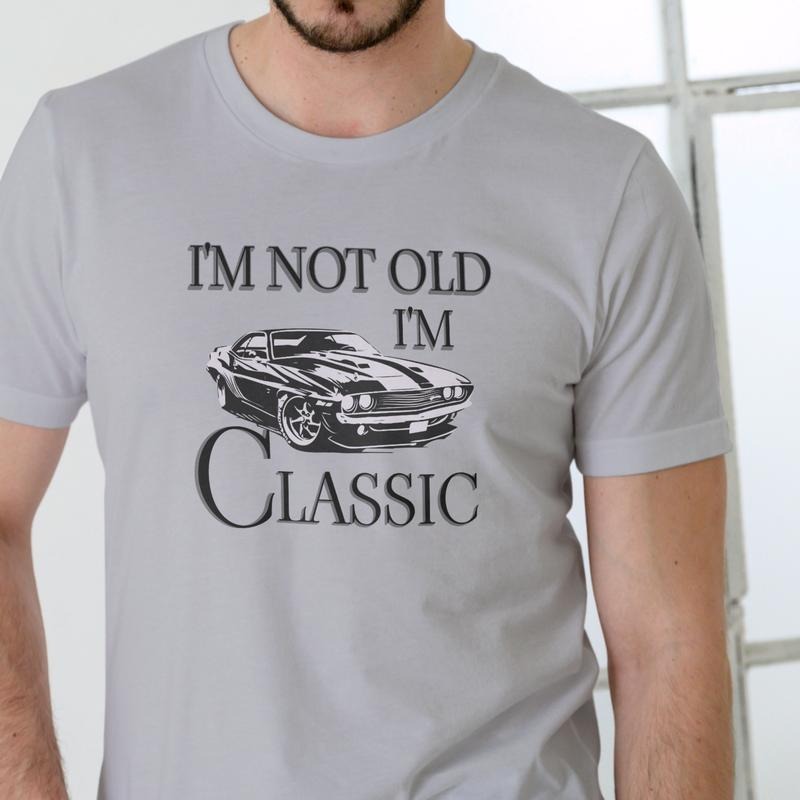 IM NOT OLD CLASSIC Cotton - Adult & Kids T-Shirts, Sweatshirts & Hoodies apparel design preview 1