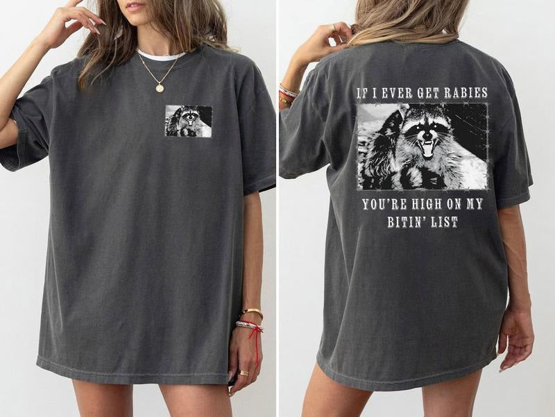 If I Ever Get Rabies 2 Side You'Re High My Bitin' - Adult & Kids T-Shirts, Sweatshirts & Hoodies apparel design preview 1