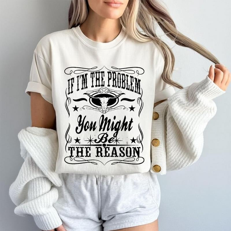 If I'M Problem Then You Might Be Reason Retro Country - Adult & Kids T-Shirts, Sweatshirts & Hoodies apparel design preview 1