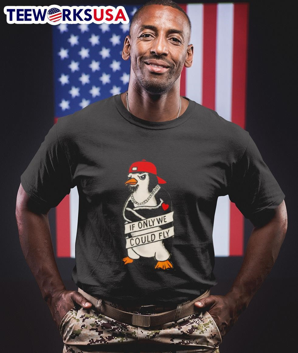 If Only We Could Fly Penguin - Adult & Kids T-Shirts, Sweatshirts & Hoodies apparel design preview 1
