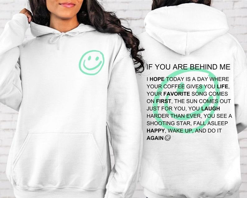If You Are Behind Me Front Back Inspirational Be Kind - Adult & Kids T-Shirts, Sweatshirts & Hoodies apparel design preview 1