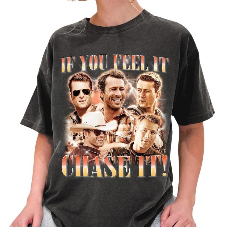 If You Feel Chase Glen Powell Tyler Owens Twisters - Adult & Kids T-Shirts, Sweatshirts & Hoodies apparel design preview 1