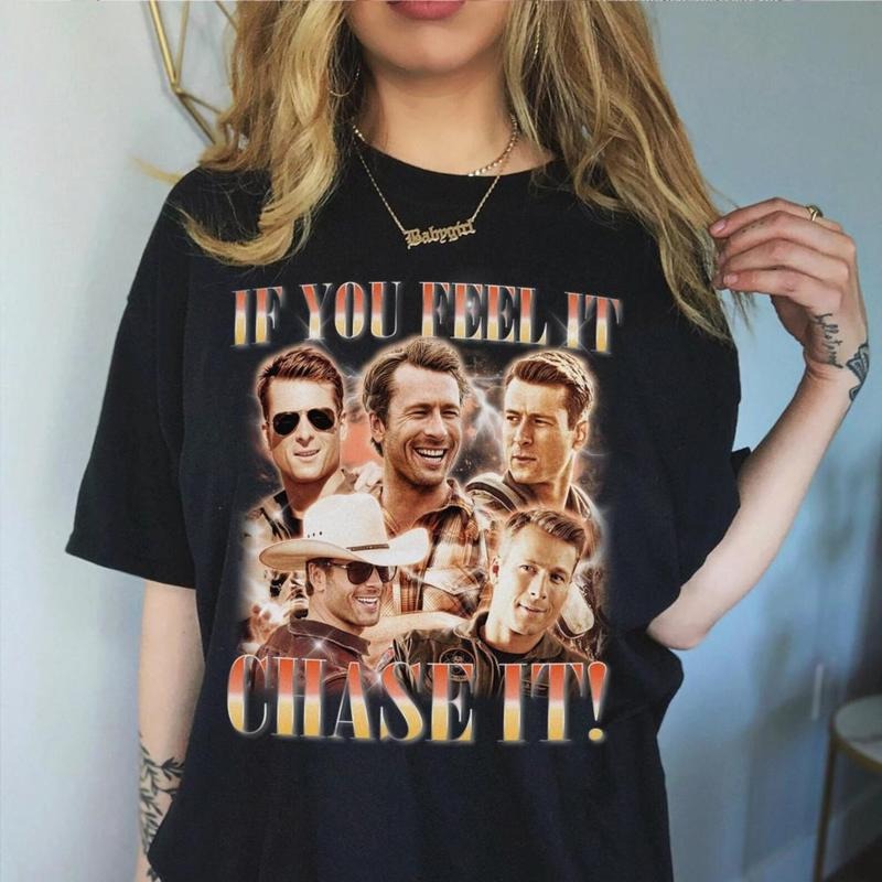If You Feel Chase Glen Powell Tyler Owens Twisters - Adult & Kids T-Shirts, Sweatshirts & Hoodies apparel design preview 1