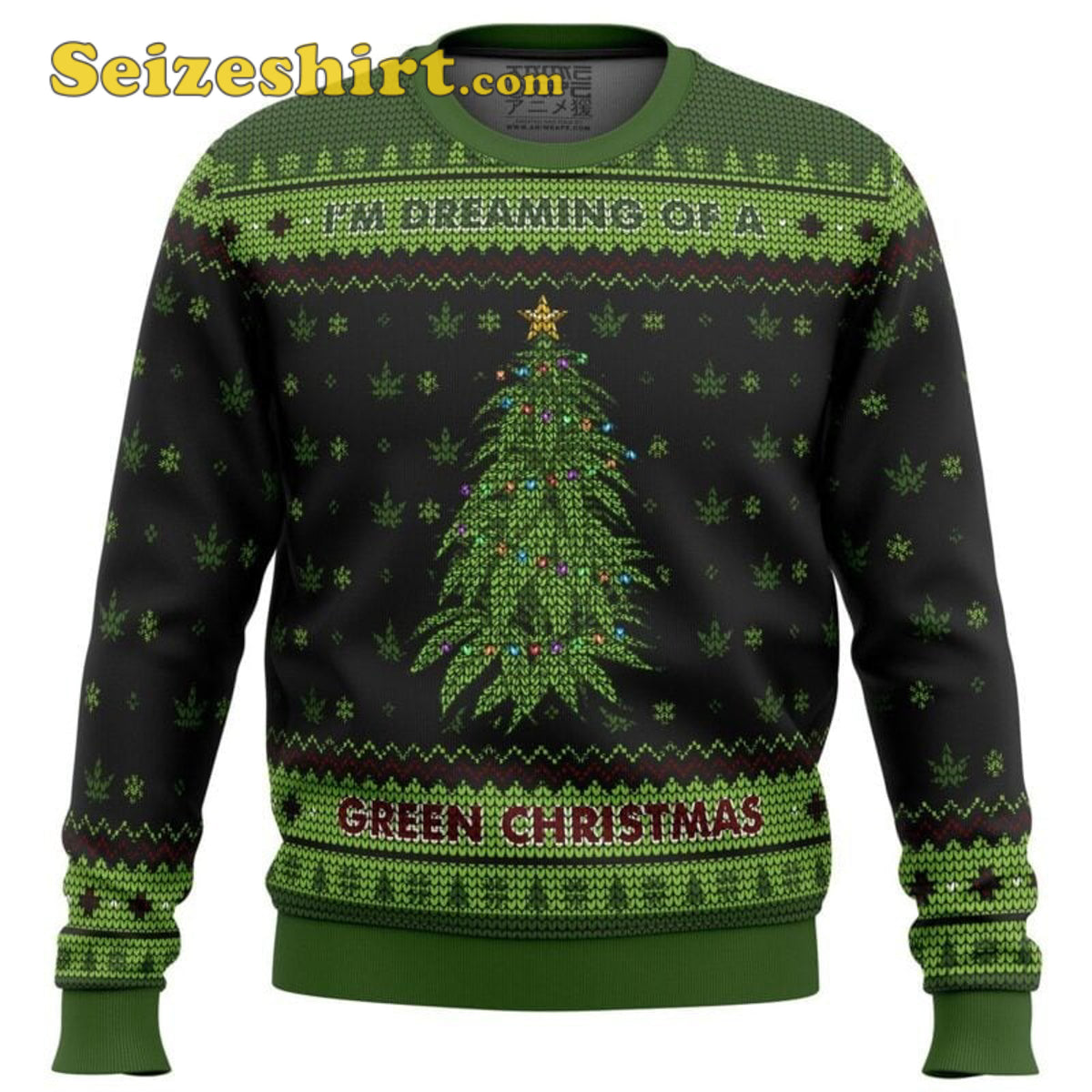 I’m Dreaming of a Green Seizeshirt Ugly Christmas Sweater - Holiday Gift product image