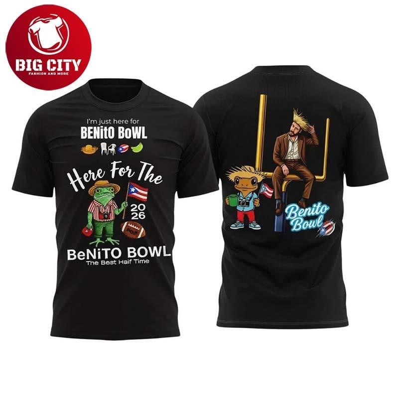 I'm Just Here For The Benito Bowl 2026 Two Sided - Adult & Kids T-Shirts, Sweatshirts & Hoodies apparel design preview 1