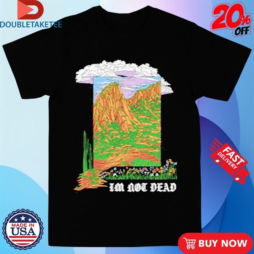 I'm Not Dead Garment - Adult & Kids T-Shirts, Sweatshirts & Hoodies apparel design preview 1