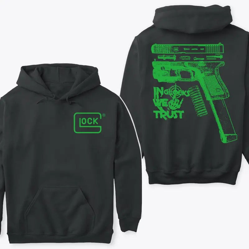 GLock We Trust Green Color Double Sided Classic Fit - Adult & Kids T-Shirts, Sweatshirts & Hoodies apparel design preview 1