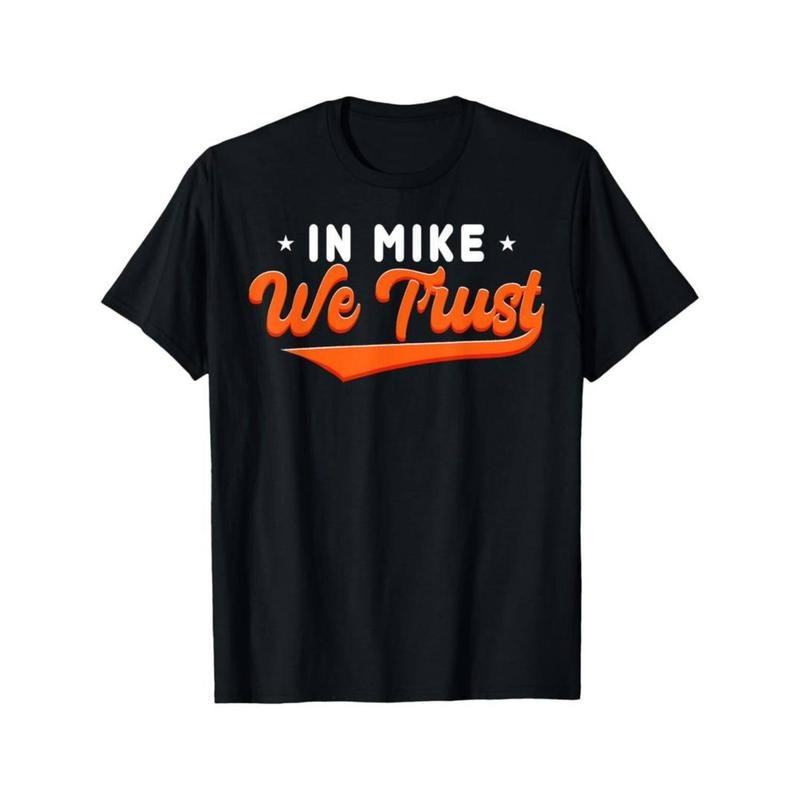 Mike We Trust" Cotton Casual Sporty Breathable Crew - Adult & Kids T-Shirts, Sweatshirts & Hoodies apparel design preview 1