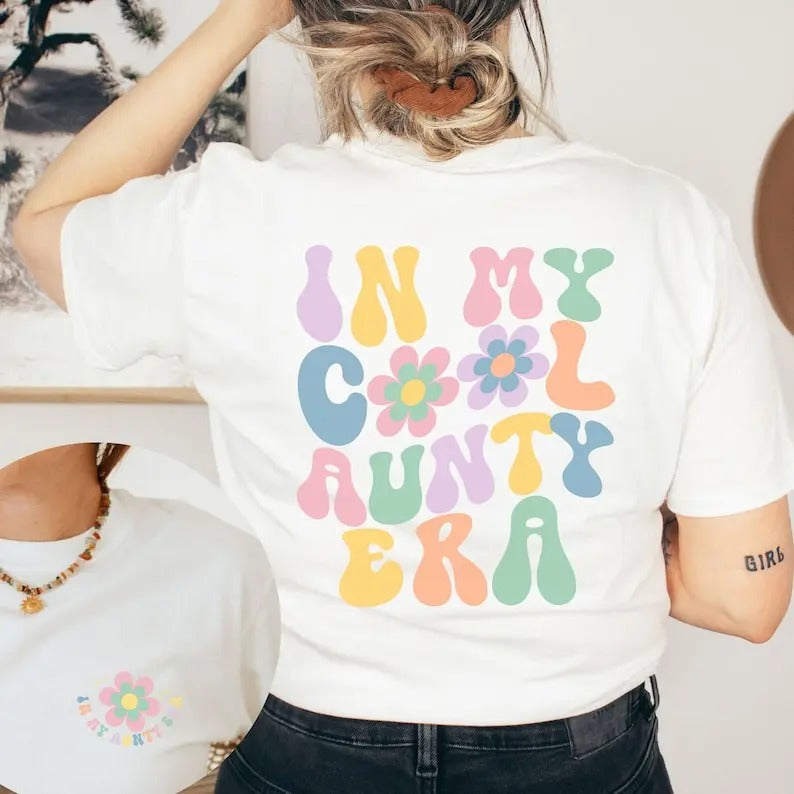 My Aunty Era Cool Aunt Club Aunties Auntie Sister E - Adult & Kids T-Shirts, Sweatshirts & Hoodies apparel design preview 1