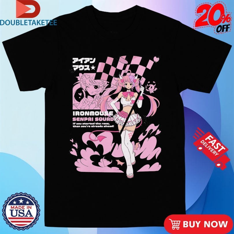 Ironmouse Senpai Squad If You Started The Race Then - Adult & Kids T-Shirts, Sweatshirts & Hoodies apparel design preview 1