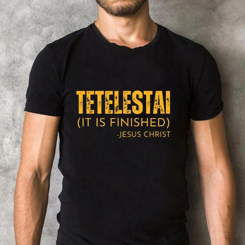 Is Finished Christian Pure Cotton Fabric Casual - Adult & Kids T-Shirts, Sweatshirts & Hoodies apparel design preview 1