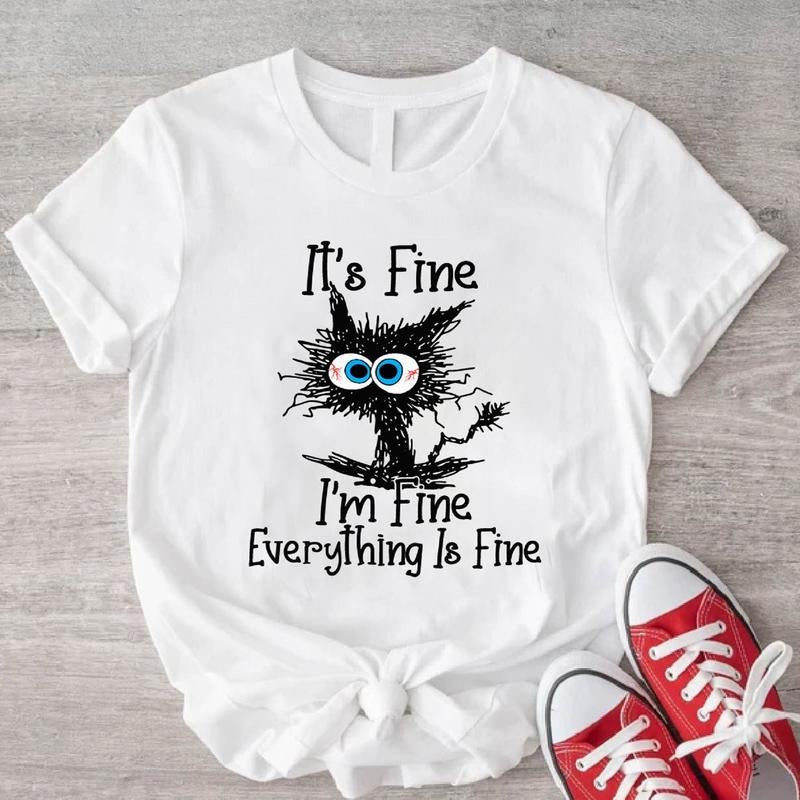 'S Fine I'M Everything Is Funny Cat Sarcasm Lover - Adult & Kids T-Shirts, Sweatshirts & Hoodies apparel design preview 1