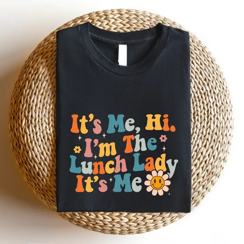 'S Me HI I'M Lunch Lady Retro Groovy Cafeteria Worker - Adult & Kids T-Shirts, Sweatshirts & Hoodies apparel design preview 1