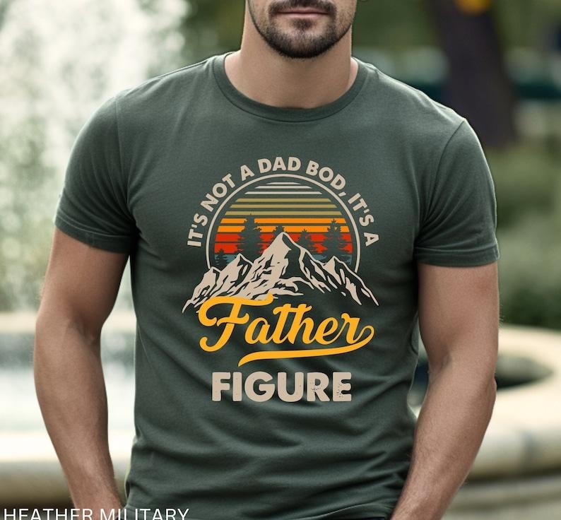'S Not Dad Bod Father Figure Funny Best First Daddy - Adult & Kids T-Shirts, Sweatshirts & Hoodies apparel design preview 1