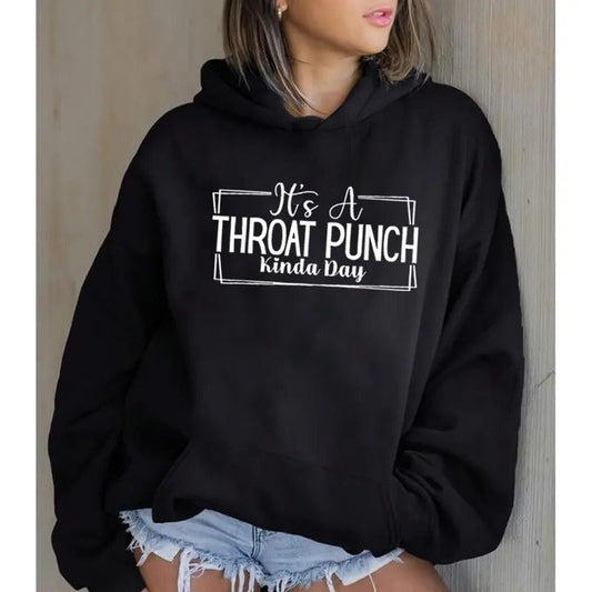'S Throat Punch Kinda Day Funny Casual Street Fleece - Adult & Kids T-Shirts, Sweatshirts & Hoodies apparel design preview 1