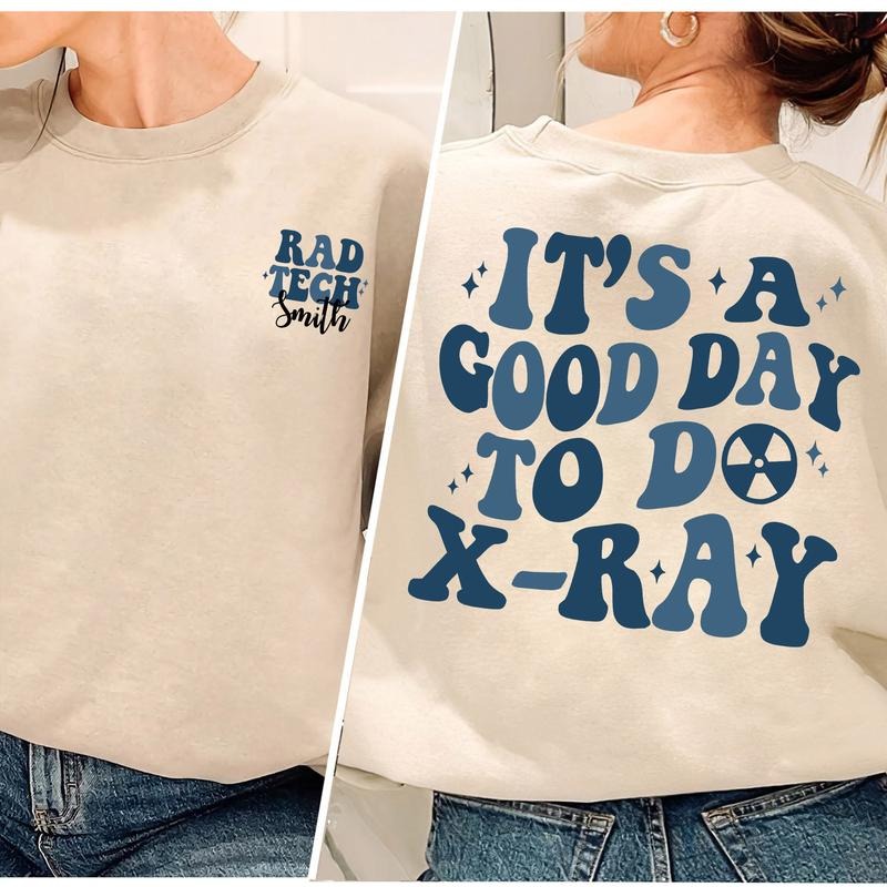 Good Day Do Xray RT Nurse Best Price - Adult & Kids T-Shirts, Sweatshirts & Hoodies apparel design preview 1