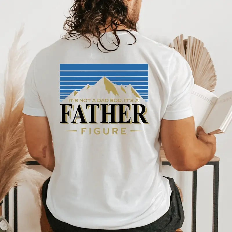 Not Dad Bod Father Figure Beer Funny - Adult & Kids T-Shirts, Sweatshirts & Hoodies apparel design preview 1