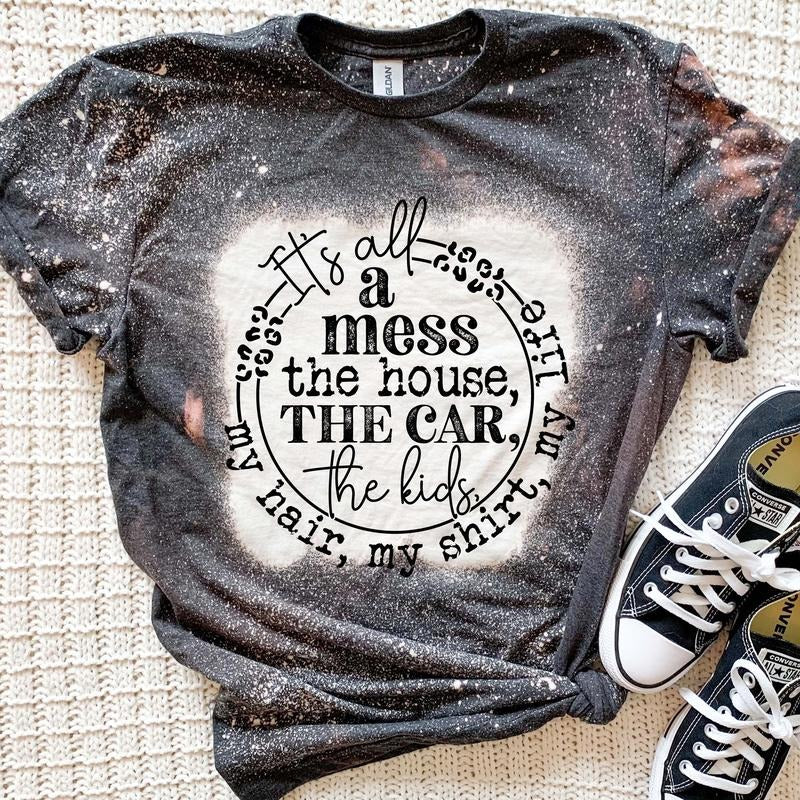 All Mess Bleached - Adult & Kids T-Shirts, Sweatshirts & Hoodies apparel design preview 1