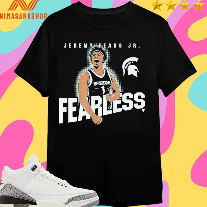 Jeremy Fears Jr Fearless Michigan State Spartans - Adult & Kids T-Shirts, Sweatshirts & Hoodies apparel design preview 1