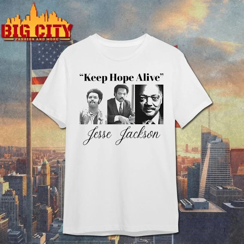 Jesse Jackson Keep Hope Alive - Adult & Kids T-Shirts, Sweatshirts & Hoodies apparel design preview 1
