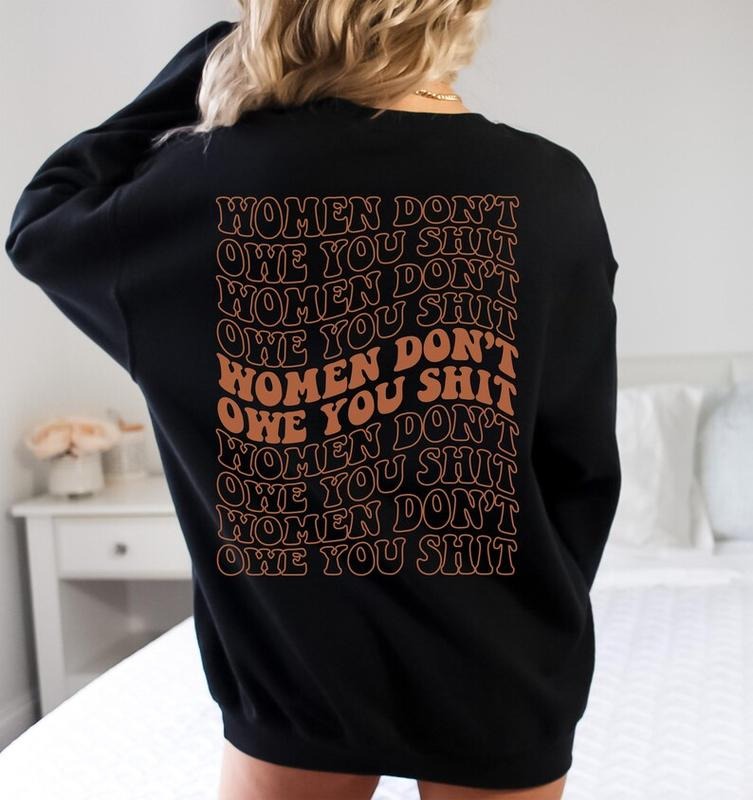Jessie J Ross Don'T Owe You Shit Rights Pro Choice - Adult & Kids T-Shirts, Sweatshirts & Hoodies apparel design preview 1