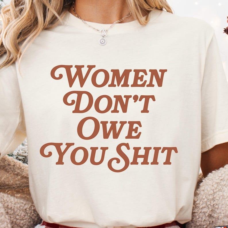 Jessie J Ross Don'T Owe You Shit Rights Pro Choice - Adult & Kids T-Shirts, Sweatshirts & Hoodies apparel design preview 1