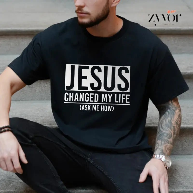 Jesus Changed My Life Ask Me How Casual Crew Neck - Adult & Kids T-Shirts, Sweatshirts & Hoodies apparel design preview 1