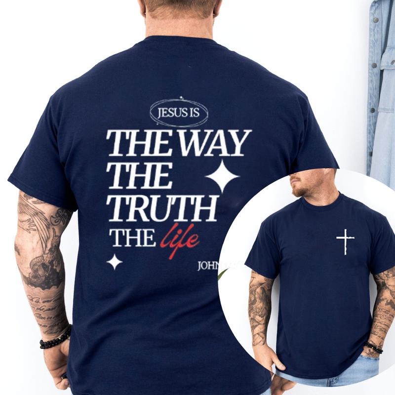 Jesus Is Way Truth Life Cotton Casual Street Crew - Adult & Kids T-Shirts, Sweatshirts & Hoodies apparel design preview 1