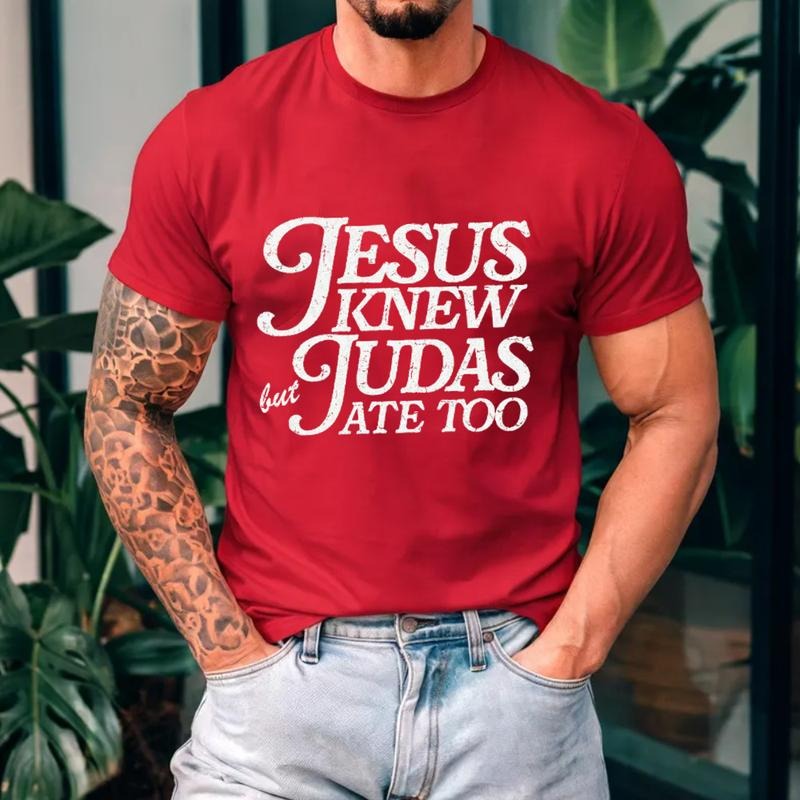 Jesus Knew But Judas Ate Too Christian Pure Cotton - Adult & Kids T-Shirts, Sweatshirts & Hoodies apparel design preview 1