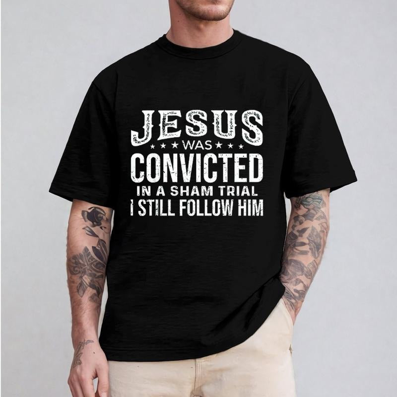 Jesus Was Convicted Sham Trial I Still Follow Him - Adult & Kids T-Shirts, Sweatshirts & Hoodies apparel design preview 1