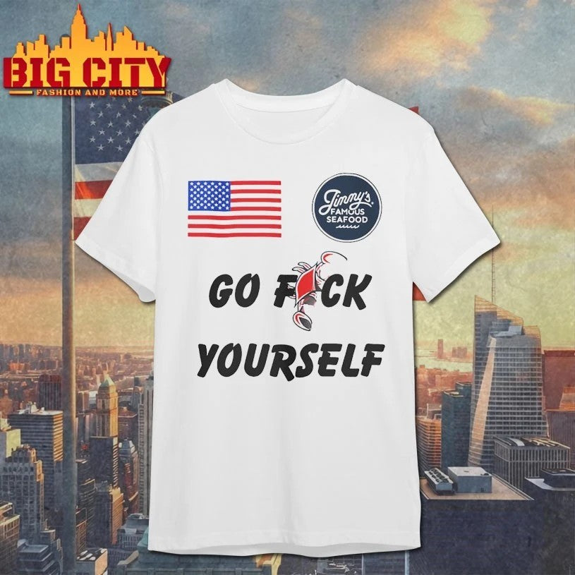 Jimmy's Seafood Go Fuck Your Self - Adult & Kids T-Shirts, Sweatshirts & Hoodies apparel design preview 1