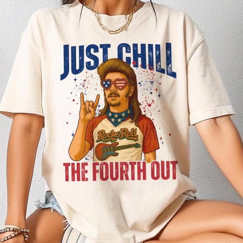 Joe Dirt Just Chill Fourth Out 4th July Merica - Adult & Kids T-Shirts, Sweatshirts & Hoodies apparel design preview 1