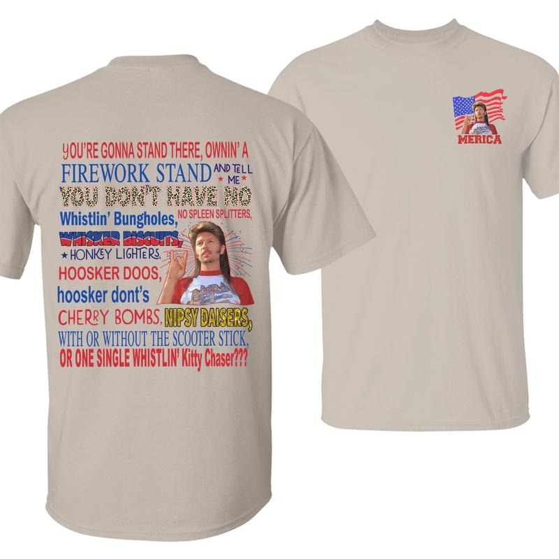 Joe Dirt MERICA Funny Fireworks Quote Patriotic 4th - Adult & Kids T-Shirts, Sweatshirts & Hoodies apparel design preview 1