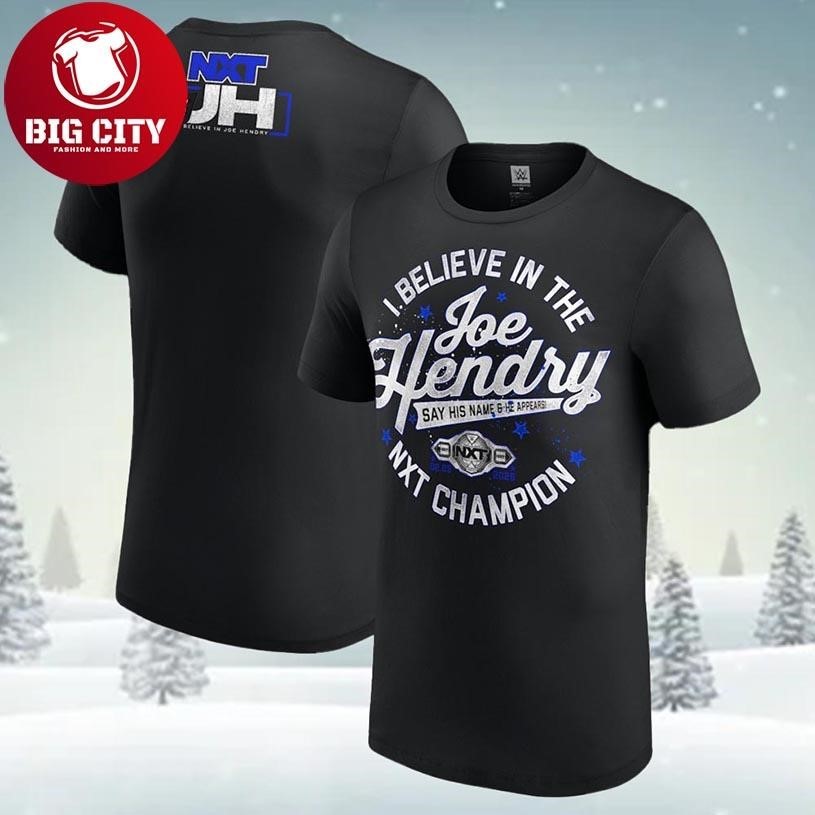Joe Hendry I Believe In The NXT Champion Two Sided - Adult & Kids T-Shirts, Sweatshirts & Hoodies apparel design preview 1