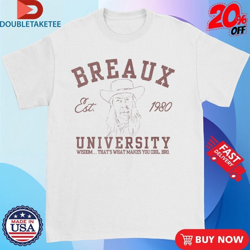 Joey Breaux University Wisdom That's What Makes You - Adult & Kids T-Shirts, Sweatshirts & Hoodies apparel design preview 1