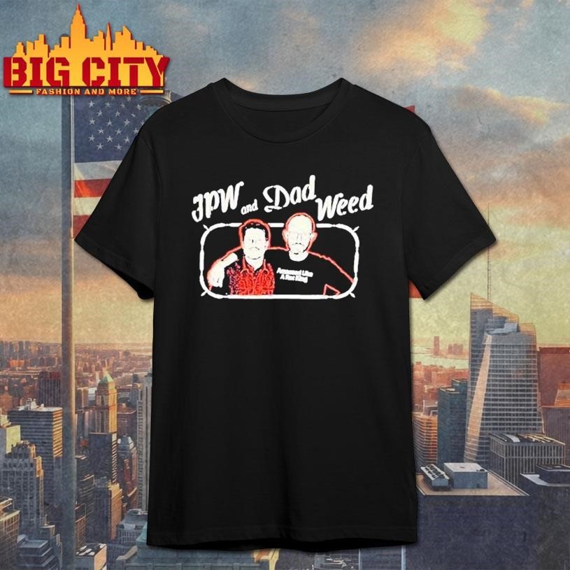 Jpw And Dad Weed Rose - Adult & Kids T-Shirts, Sweatshirts & Hoodies apparel design preview 1