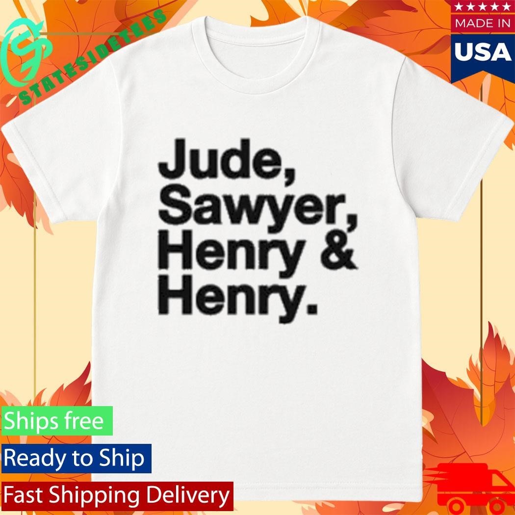 Jude Sawyer Henry And - Adult & Kids T-Shirts, Sweatshirts & Hoodies apparel design preview 1