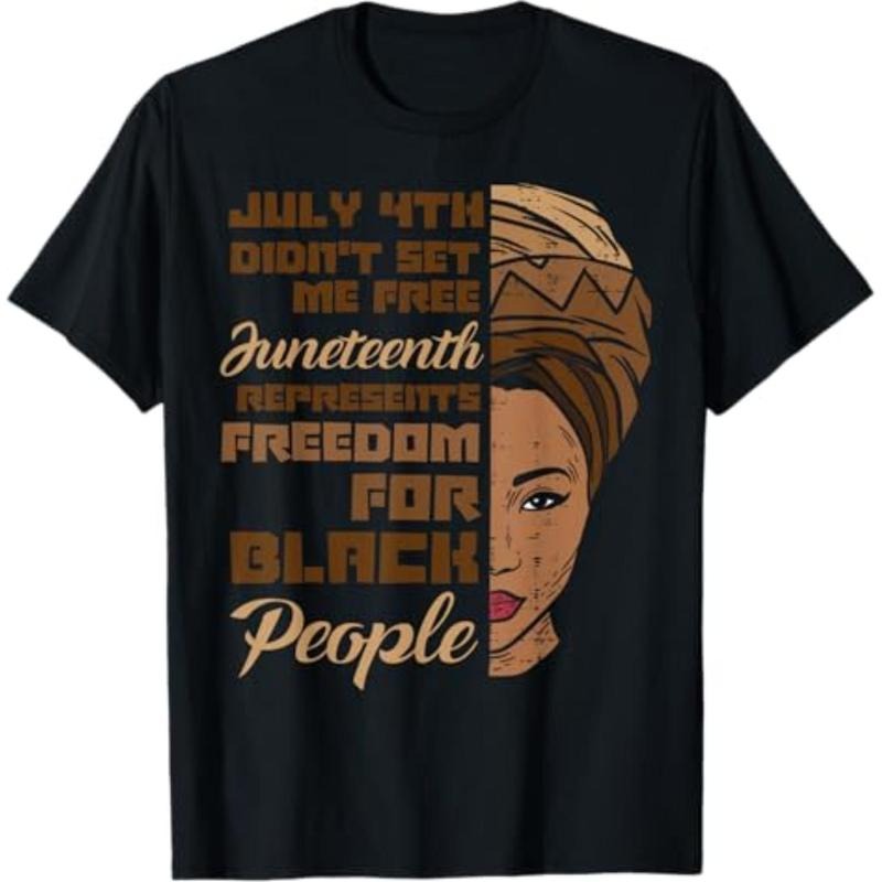 July 4th Didnt Set Me Free Juneteenth Black Woman - Adult & Kids T-Shirts, Sweatshirts & Hoodies apparel design preview 1