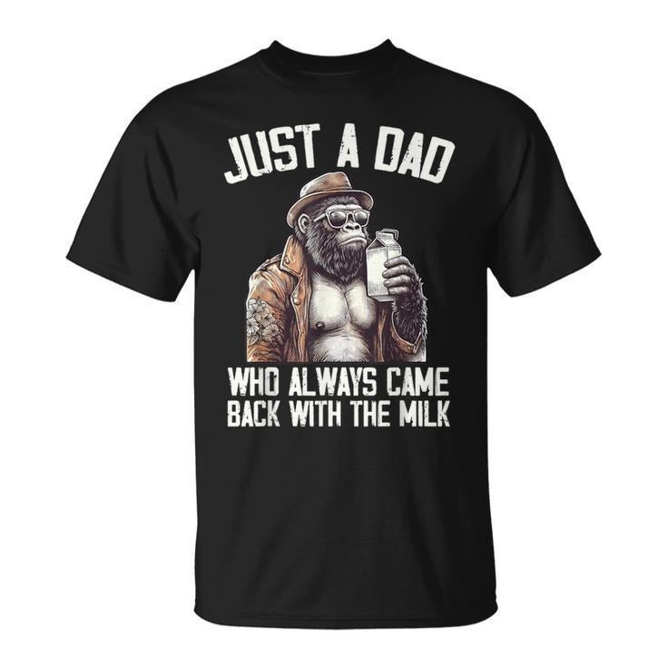 Just Dad Who Always Came Back Bigfoot Gorilla Full - Adult & Kids T-Shirts, Sweatshirts & Hoodies apparel design preview 1