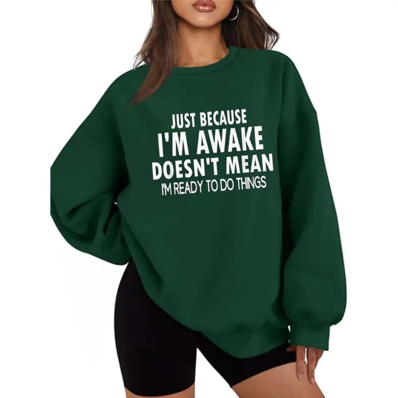 Just Because I'M Awake Funny Letters Casual Street - Adult & Kids T-Shirts, Sweatshirts & Hoodies apparel design preview 1